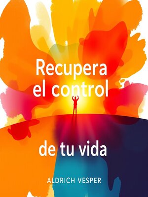 cover image of Recupera el control de tu vida